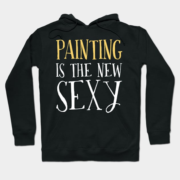 Gifts For Painting Lovers Hoodie by divawaddle